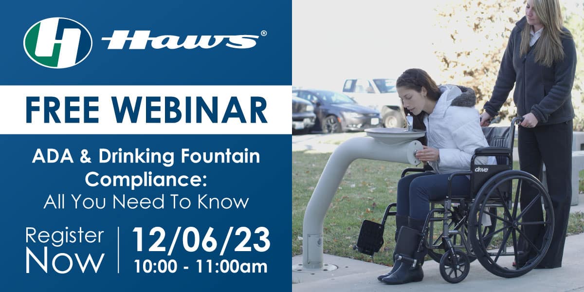 ADA & Drinking Fountain Compliance: All You Need To Know December 6, 2023